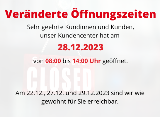 veränderte Öffnungszeiten am 28.12.2023