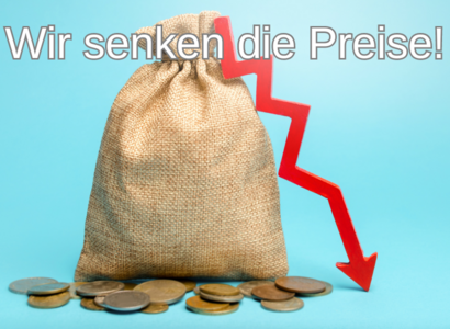 Wir senken die Preise